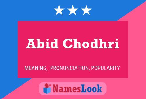 Abid Chodhri 名字海报