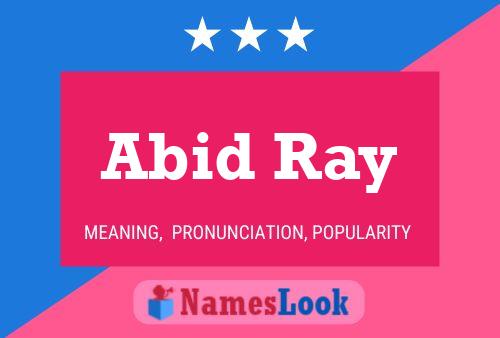 Abid Ray 名字海报