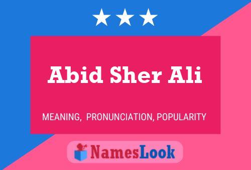 Abid Sher Ali 名字海报