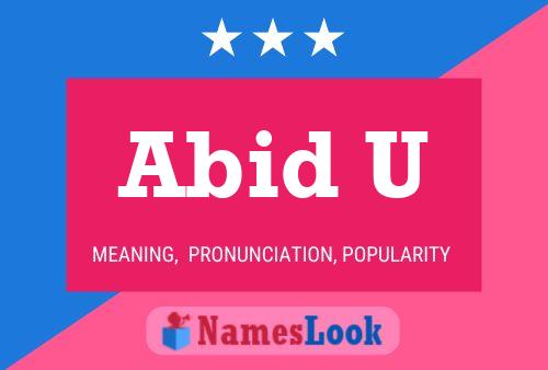 Abid U 名字海报