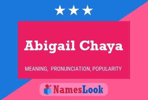 Abigail Chaya 名字海报