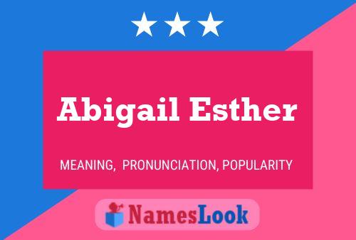 Abigail Esther 名字海报