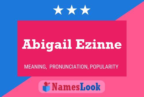 Abigail Ezinne 名字海报