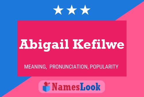 Abigail Kefilwe 名字海报