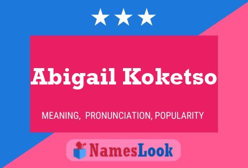 Abigail Koketso 名字海报