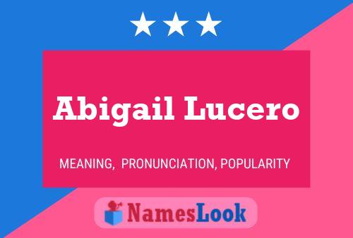 Abigail Lucero 名字海报