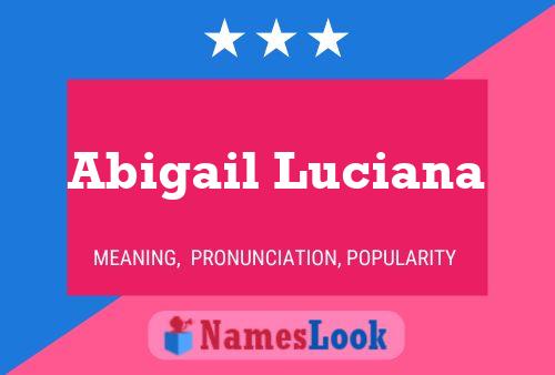 Abigail Luciana 名字海报