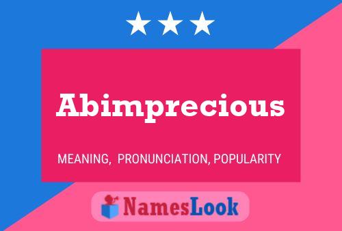 Abimprecious 名字海报