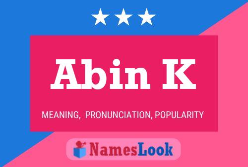 Abin K 名字海报