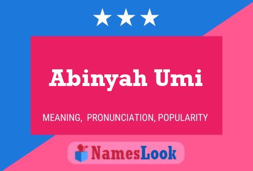 Abinyah Umi 名字海报