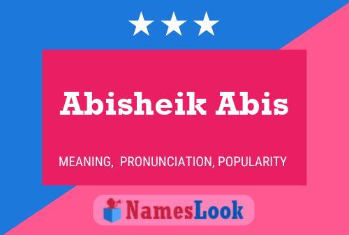 Abisheik Abis 名字海报