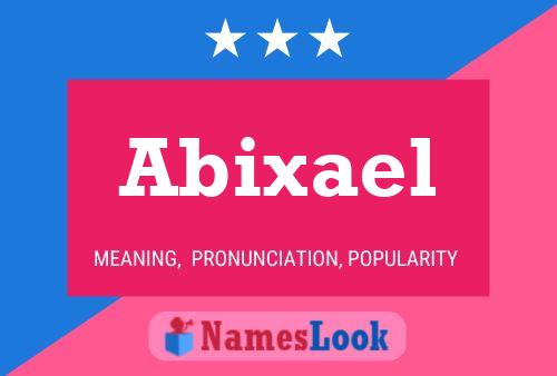 Abixael 名字海报