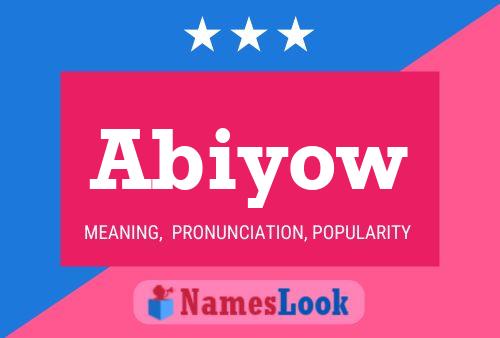 Abiyow 名字海报