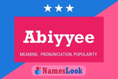 Abiyyee 名字海报