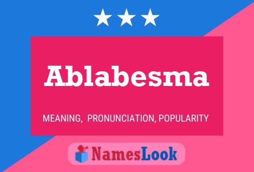 Ablabesma 名字海报