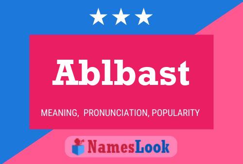 Ablbast 名字海报