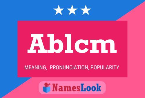 Ablcm 名字海报