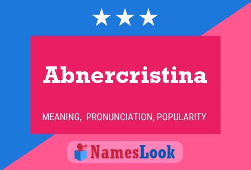 Abnercristina 名字海报