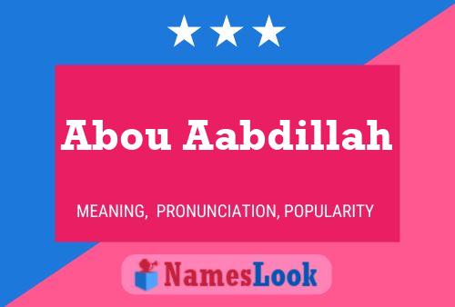 Abou Aabdillah 名字海报