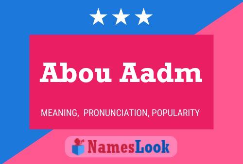 Abou Aadm 名字海报