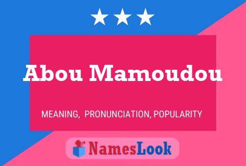 Abou Mamoudou 名字海报