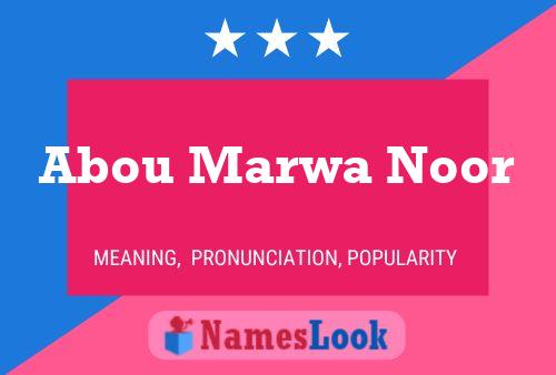 Abou Marwa Noor 名字海报