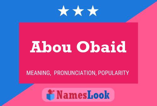 Abou Obaid 名字海报