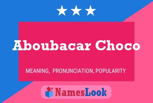 Aboubacar Choco 名字海报