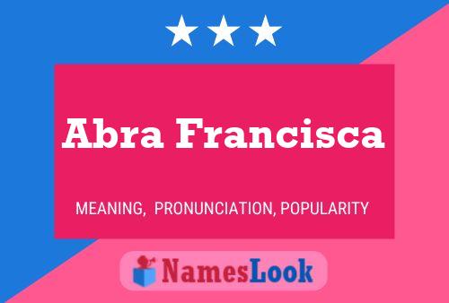 Abra Francisca 名字海报