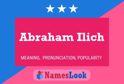 Abraham Ilich 名字海报