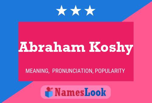 Abraham Koshy 名字海报