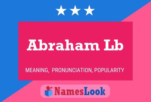 Abraham Lb 名字海报