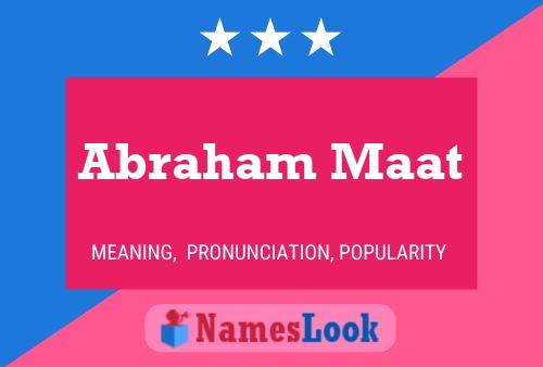 Abraham Maat 名字海报