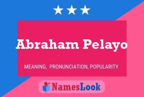 Abraham Pelayo 名字海报