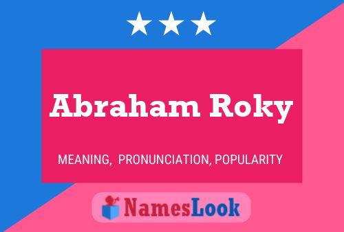 Abraham Roky 名字海报