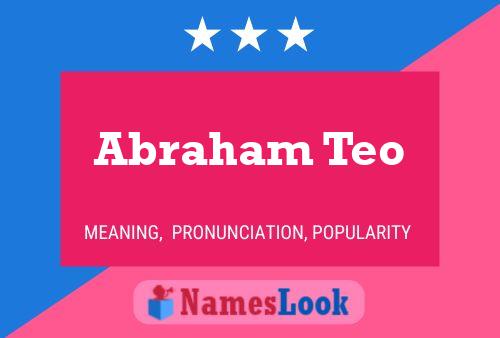 Abraham Teo 名字海报