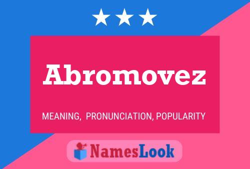 Abromovez 名字海报