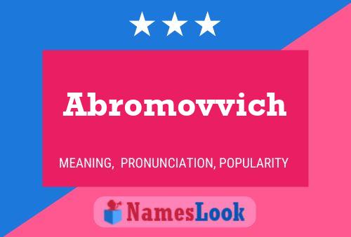 Abromovvich 名字海报