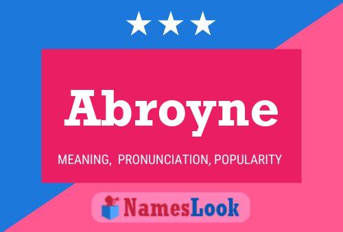 Abroyne 名字海报