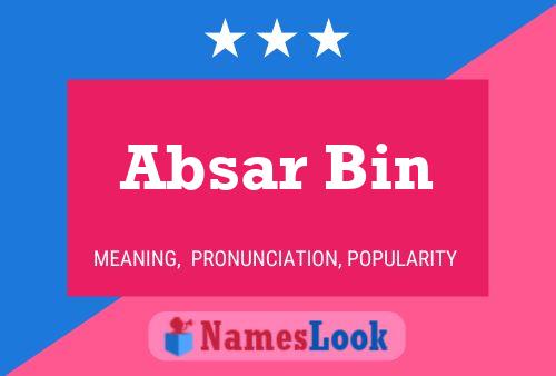 Absar Bin 名字海报