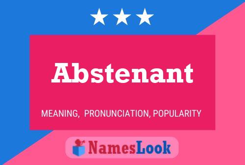 Abstenant 名字海报