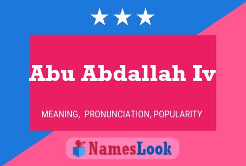 Abu Abdallah Iv 名字海报