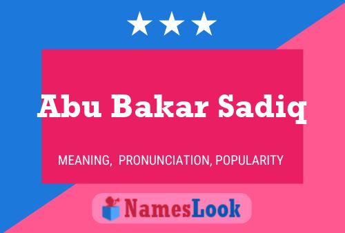 Abu Bakar Sadiq 名字海报