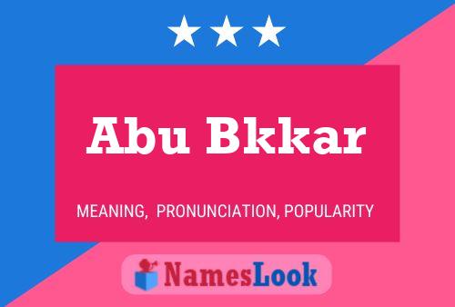 Abu Bkkar 名字海报