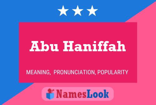 Abu Haniffah 名字海报