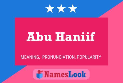 Abu Haniif 名字海报