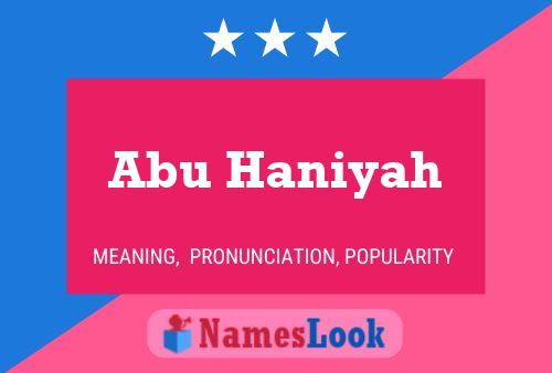 Abu Haniyah 名字海报