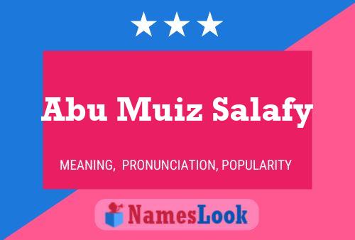 Abu Muiz Salafy 名字海报