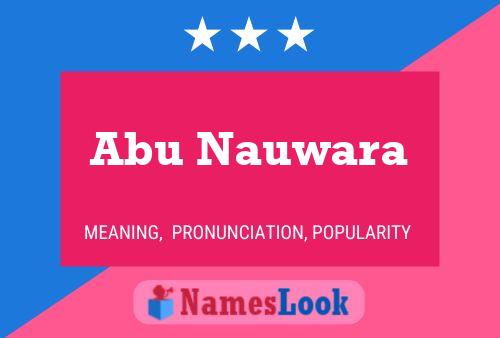 Abu Nauwara 名字海报