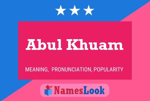 Abul Khuam 名字海报